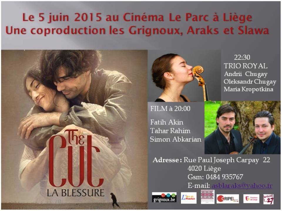 Affiche. Coproduction Araks, Slawa, les Grignoux. The cut. La blessure. 2015-06-05